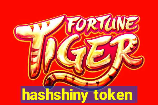 hashshiny token